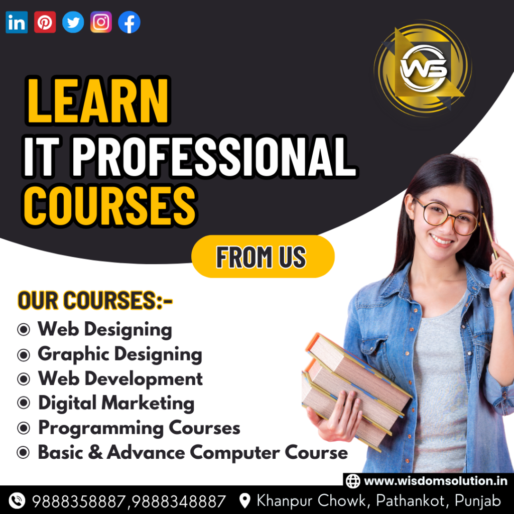 Learn IT Professional Courses in Pathankot
Best  IT Professional Courses in Pathankot