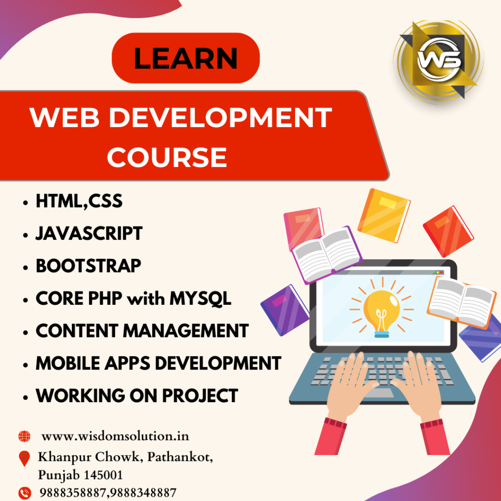 Learn Web Development Course in Pathankot 
Best Web Development Course in Pathankot
