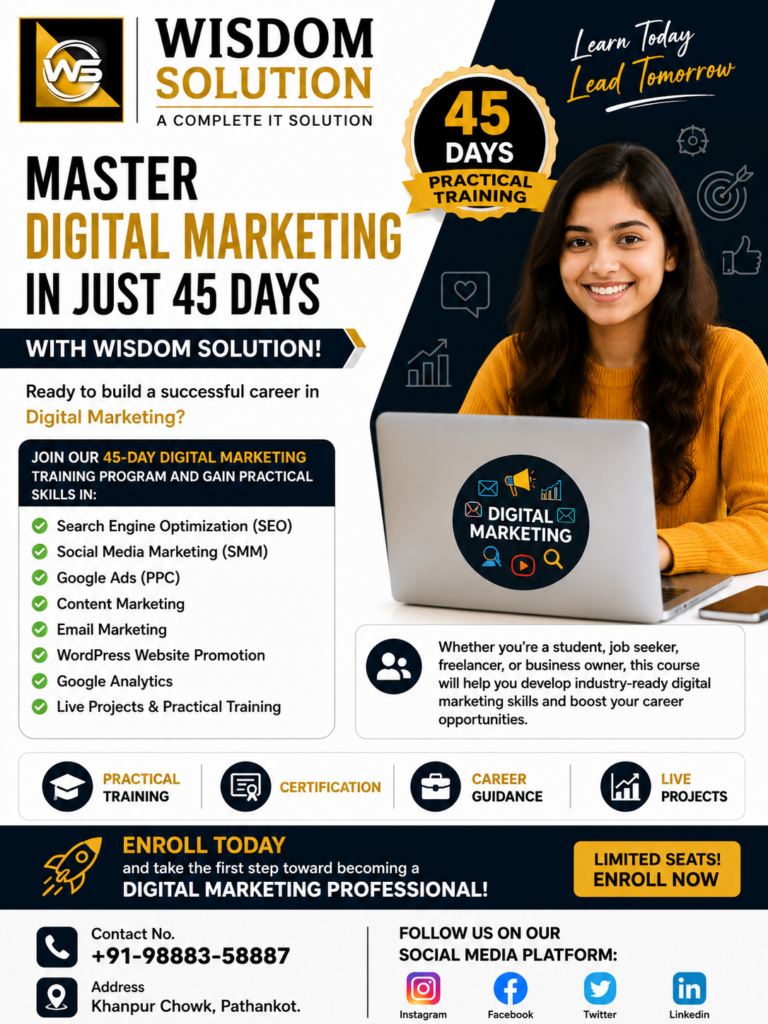 Master Digital Marketing in 45 Days with Wisdom Solution – SEO, Social Media Marketing & Google Ads Training